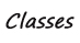 Classes